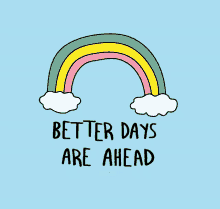 Better Days Ahead
