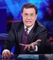 Stephen Colbert: Give It To Me Now