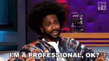 I'm a Professional, Ok