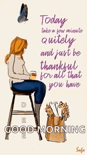 Good Morning: Be Thankful Quote