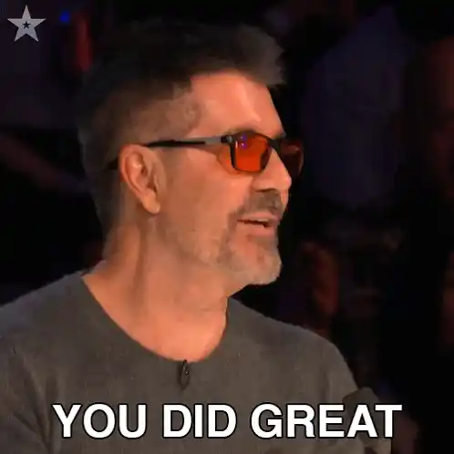 Simon Cowell Says 'You Did Great'