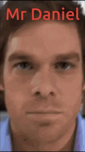 Mr Daniel: Intense Face