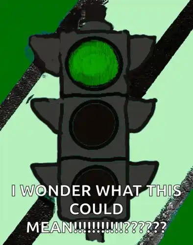 Green Light: I Wonder What This Means?