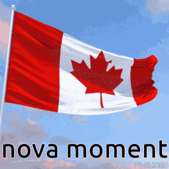 Nova Moment with Canadian Flag