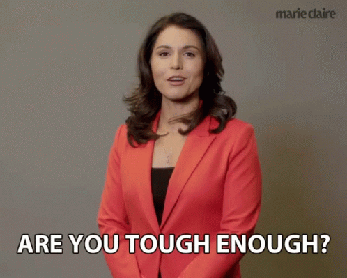 Tulsi Gabbard: Are You Tough Enough?