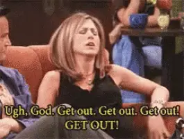 Jennifer Aniston Yells 'Get Out!' on Friends