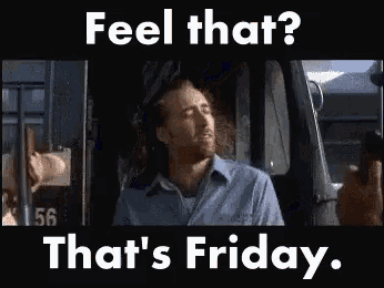 Nicolas Cage: Feel That? That's Friday Meme