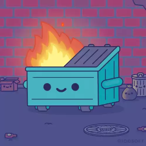 Kawaii Dumpster Fire