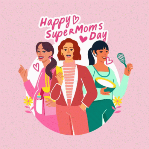 Happy SuperMoms Day Celebration