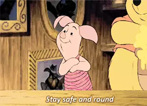 Piglet: Stay Safe and Sound