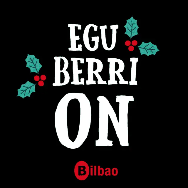EGU BERRI ON Bilbao