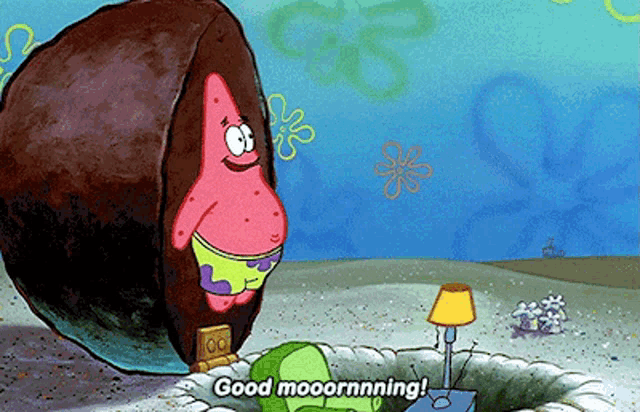 Patrick Star's Good Morning Greeting