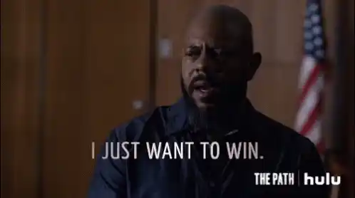 I Just Want To Win