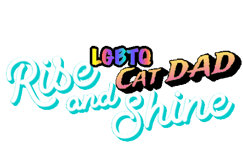 LGBTQ Cat Dad Rise and Shine Sticker