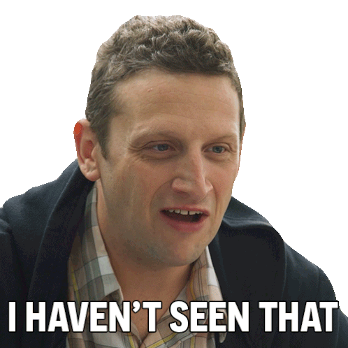 I Haven't Seen That Tim Robinson