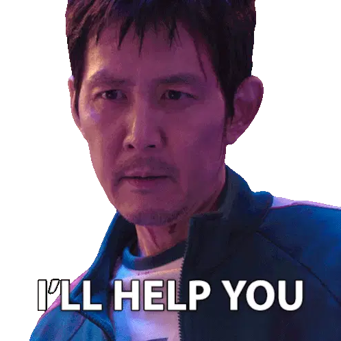 I'll Help You - Seong Gi-hun from Squid Game
