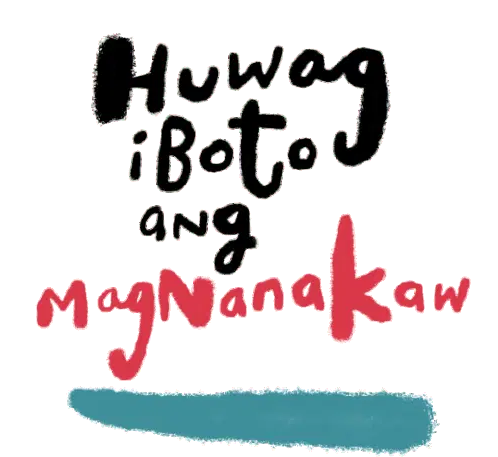 Don't Vote for the Thief - Philippines Election Sticker
