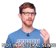 Not In A Literal Sense Sticker