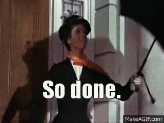 Gif of Mary Poppins floating away using her umbrella with the words "so done" at the bottom