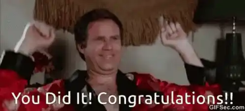 You Made It