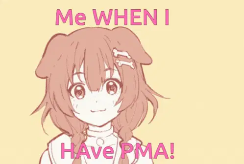 Pma I Have Pma