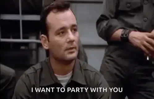 Bill Murray in Stripes: I Want to Party With You
