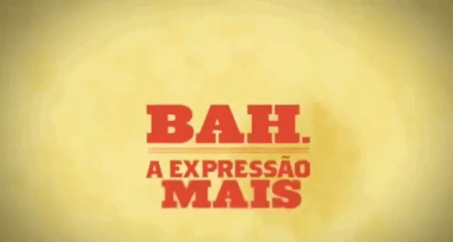 Bah: A Expressão Mais Polivalente do Mundo
