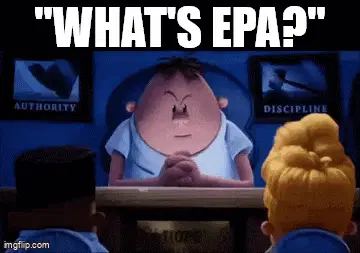 WHAT'S EPA? - Captain Underpants Meme