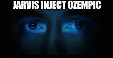Jarvis Inject Ozempic Meme