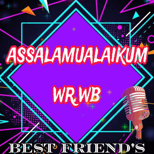Assalamualaikum WR.WB Best Friend's