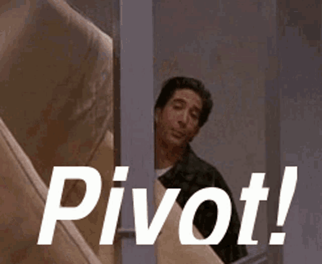 Man Shouting 'Pivot!'