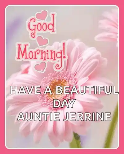 Good Morning, Auntie Jerrine