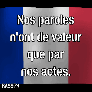 Ras973: Nos paroles n'ont de valeur que par nos actes