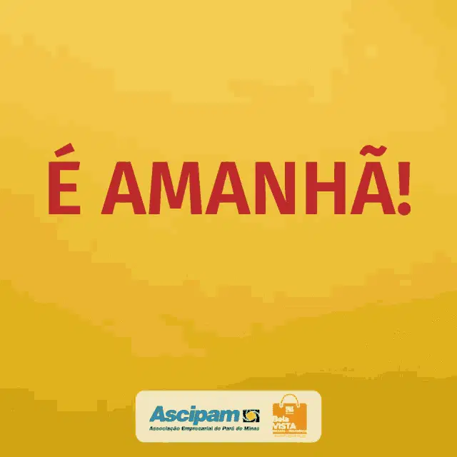 É AMANHÃ! Minha Bela Vista Pará de Minas