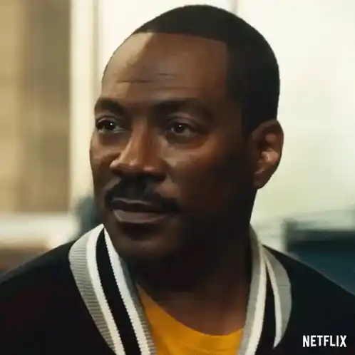 Eddie Murphy as Axel Foley: What?