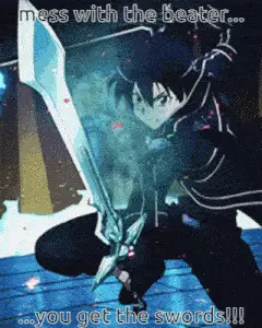 Kirito: Mess with the Beater, Get the Swords