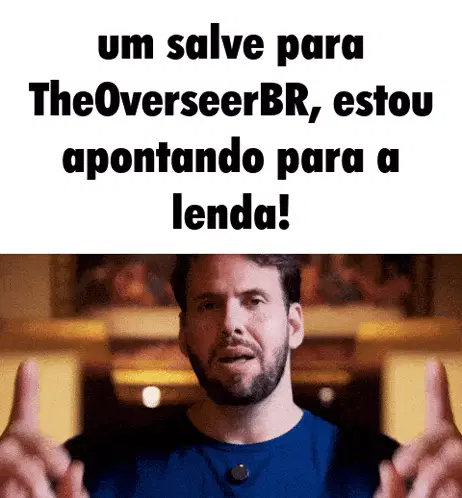 Rafael Aires: Salve para TheOverseerBR, a lenda!