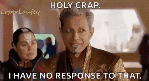Loki, Grandmaster, Thor: Holy Crap Meme