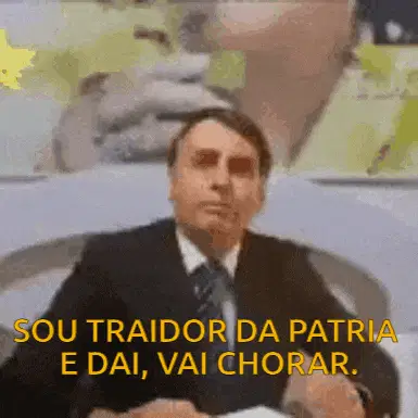 Bolsonaro: Sou Traidor da Pátria, E Daí?