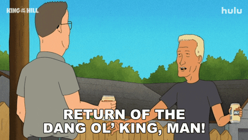 Return Of The Dang Ol' King Man Hank Hill