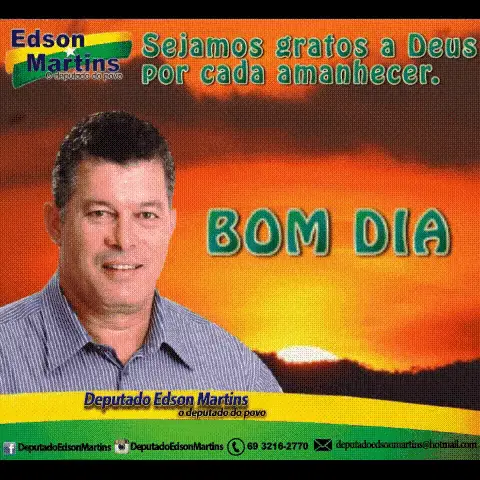 Deputado Edson Martins Bom Dia