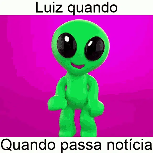 Luiz Quando Notícia: Alien Dançando