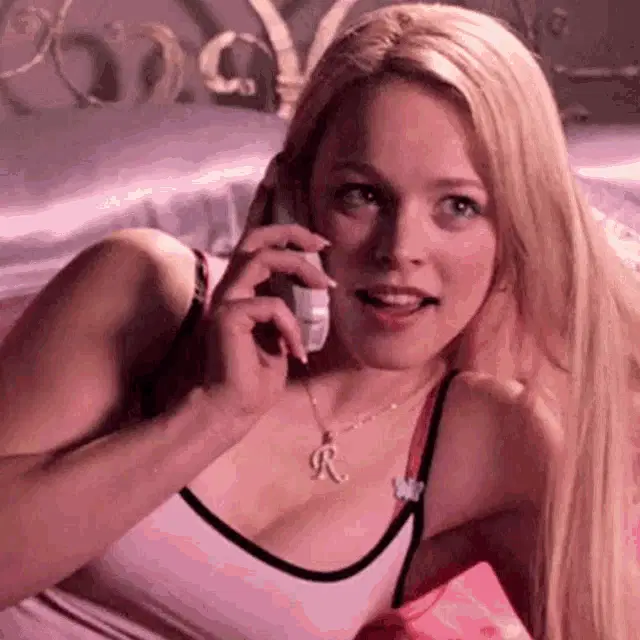 Regina George on Phone: Ok Love Ya! See You Tomorrow!