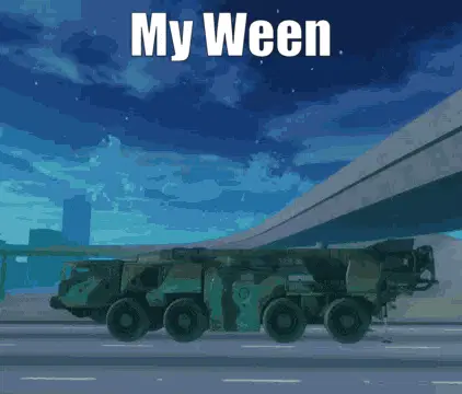 Scud Launcher Erect: My Ween Meme