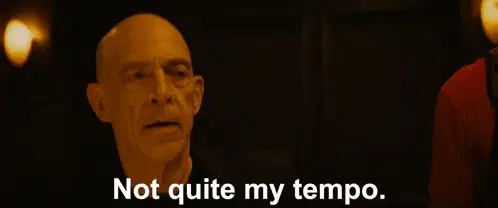 Not Quite My Tempo