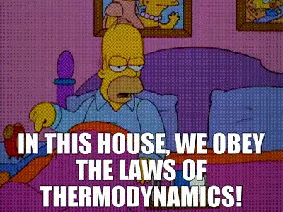 Homer Obeys Laws of Thermodynamics