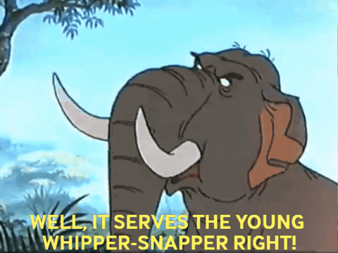 Colonel Hathi: It Serves the Whipper-Snapper Right!