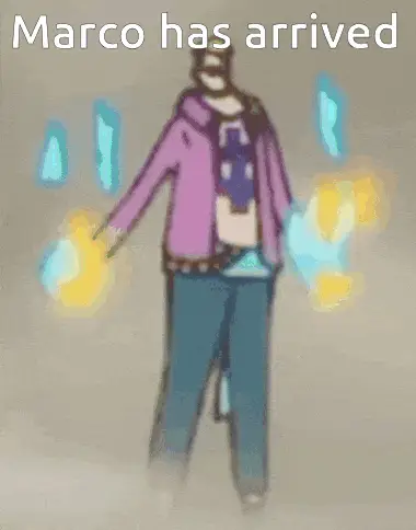 Marco Has Arrived