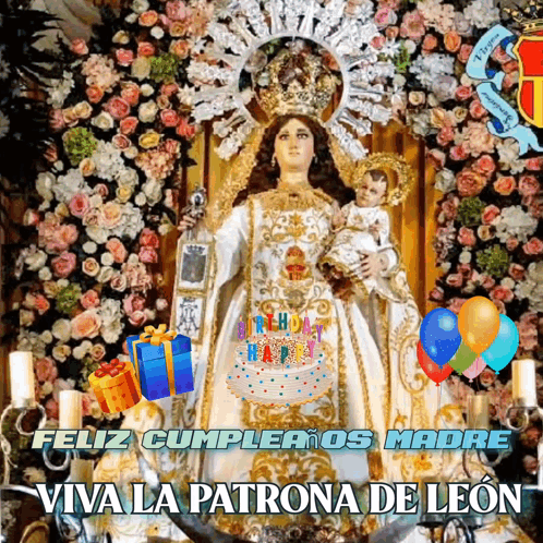Feliz Cumpleaños Madre, Patrona de León