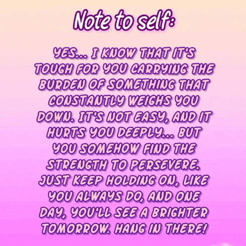 Note to Self: Find Strength to Persevere